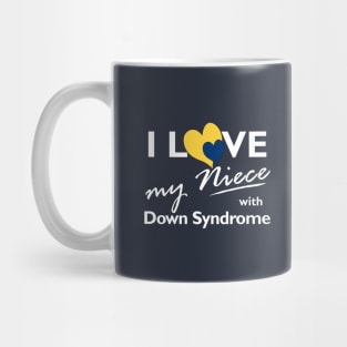 Love for Down Syndrome Niece Mug